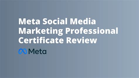 Meta Social Media Marketing Professional Certificate Review .